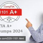 Perfect CompTIA A+ 220-1101 Real Dumps 2024