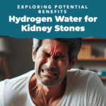 hydrogen water on kidney stones